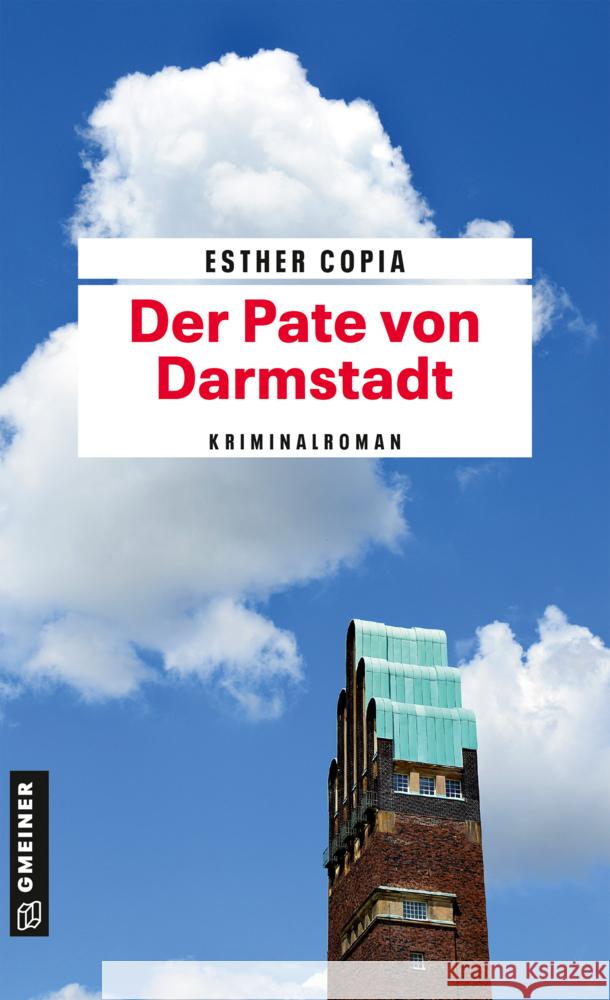 Der Pate von Darmstadt Copia, Esther 9783839203378 Gmeiner-Verlag - książka