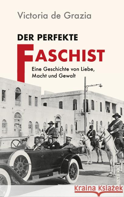 Der perfekte Faschist de Grazia, Victoria 9783803137395 Wagenbach - książka