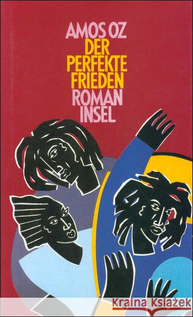 Der perfekte Frieden : Roman Oz, Amos   9783458145493 Insel, Frankfurt - książka