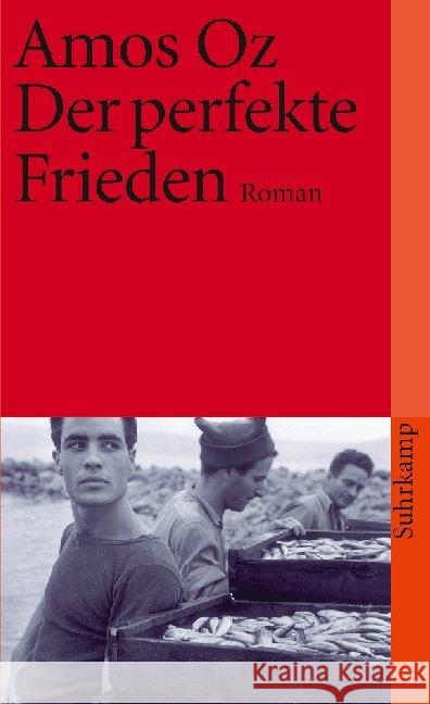 Der perfekte Frieden : Roman Oz, Amos Achlama, Ruth  9783518382479 Suhrkamp - książka