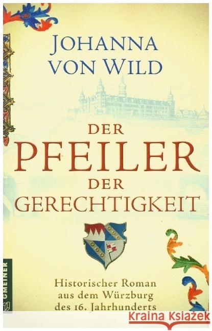 Der Pfeiler der Gerechtigkeit Wild, Johanna von 9783839200124 Gmeiner-Verlag - książka