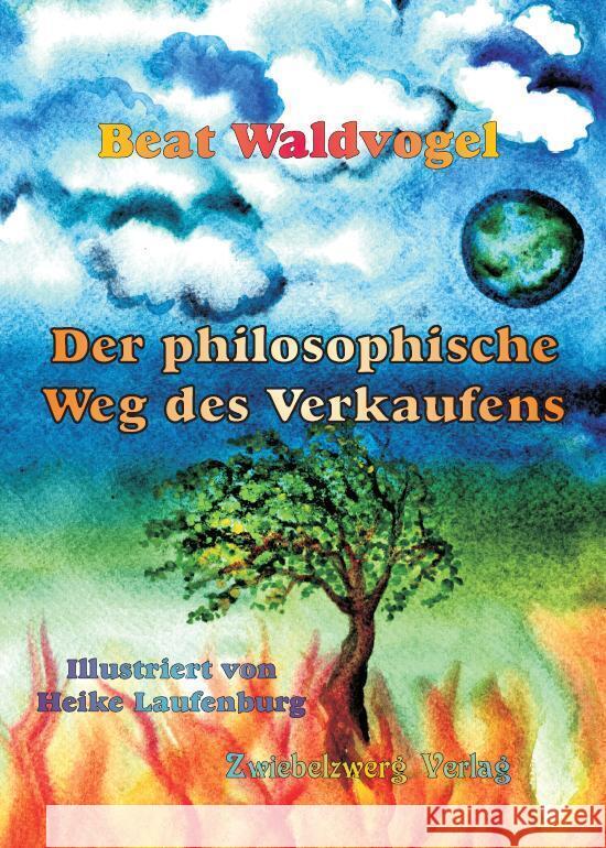 Der philosophische Weg des Verkaufens Waldvogel, Beat 9783969070444 Zwiebelzwerg - książka