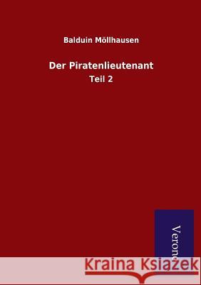 Der Piratenlieutenant Balduin Mollhausen 9789925000029 Salzwasser-Verlag Gmbh - książka