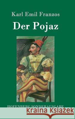 Der Pojaz Karl Emil Franzos 9783861996804 Hofenberg - książka