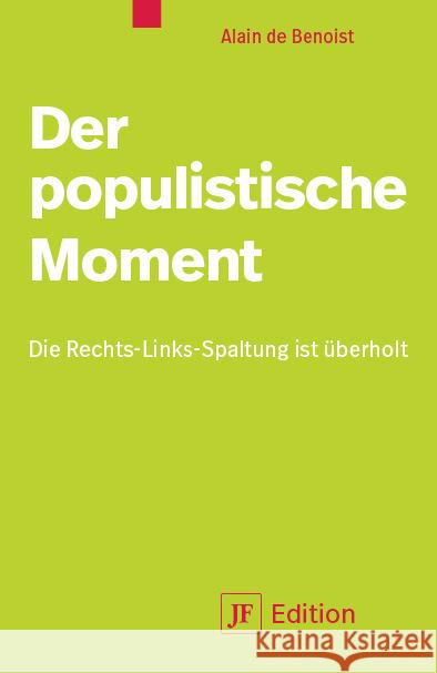 Der populistische Moment Benoist, Alain de 9783929886801 Junge Freiheit - książka