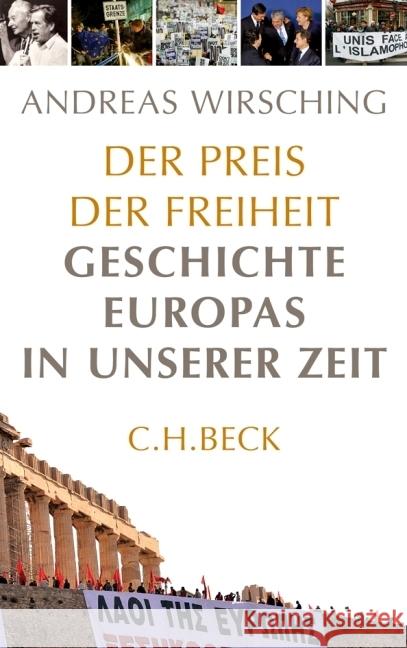 Der Preis der Freiheit : Geschichte Europas in unserer Zeit Wirsching, Andreas 9783406632525 Beck - książka