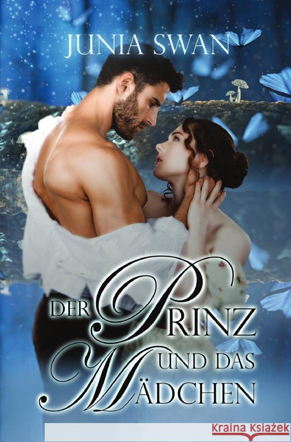 Der Prinz und das Mädchen Swan, Junia 9783752959161 epubli - książka