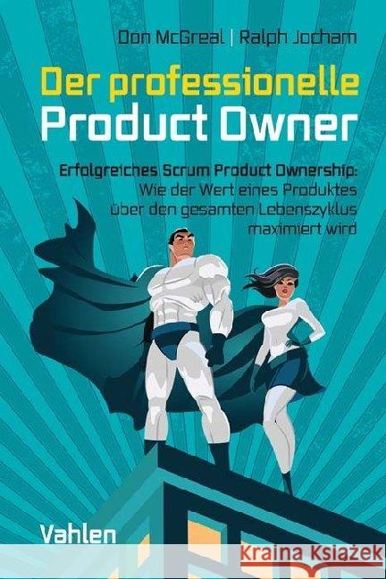 Der professionelle Product Owner McGreal, Don, Jocham, Ralph 9783800660810 Vahlen - książka