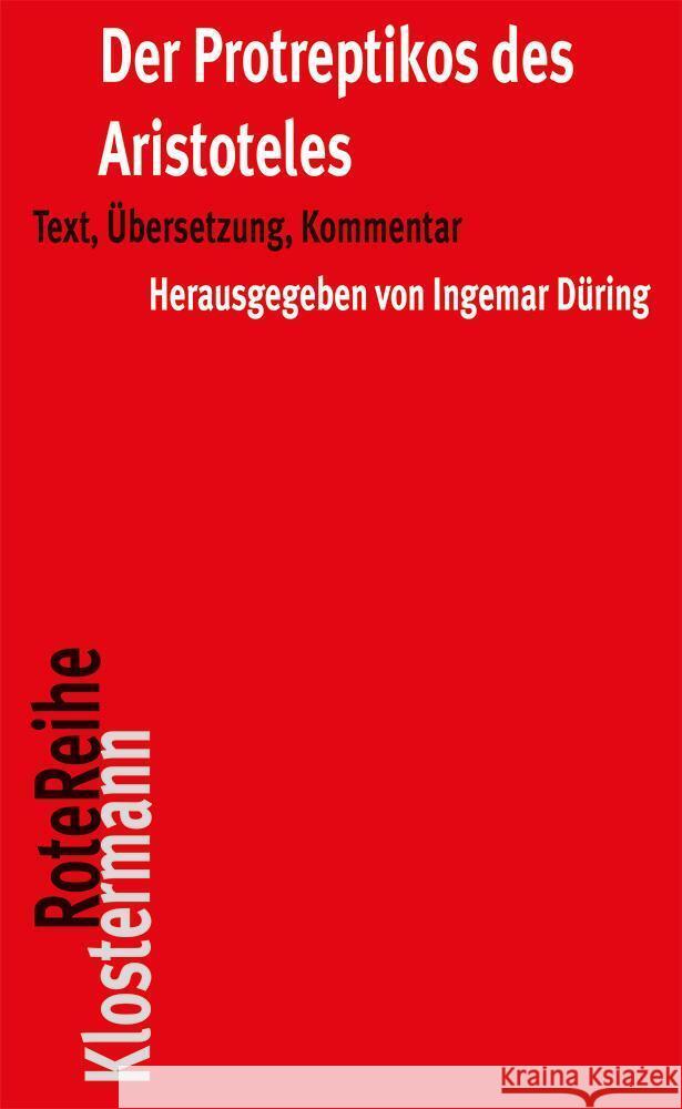 Der Protreptikos Des Aristoteles: Text, Ubersetzung, Kommentar Aristoteles 9783465042099 Klostermann - książka