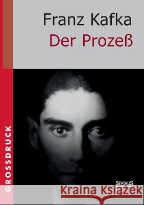 Der Prozeß. Großdruck Kafka, Franz 9783863478988 Severus - książka