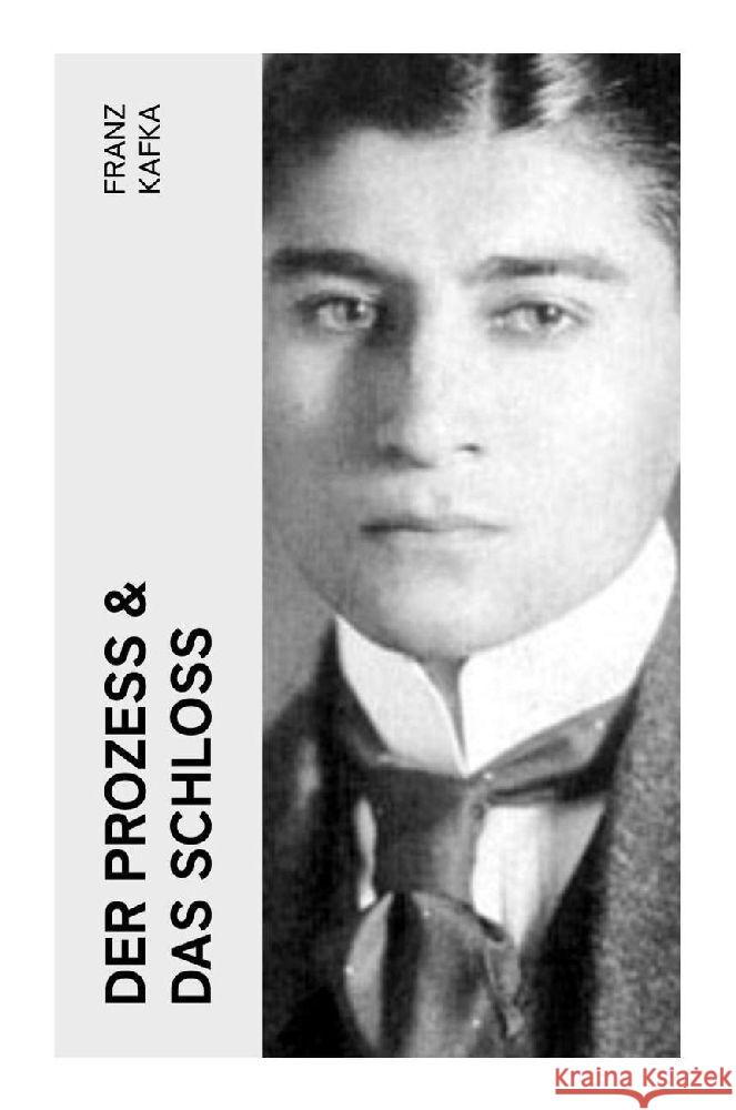 Der Prozess & Das Schloss Kafka, Franz 9788027361045 e-artnow - książka