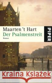 Der Psalmenstreit : Roman Hart, Maarten 't Seferens, Gregor  9783492252881 Piper - książka