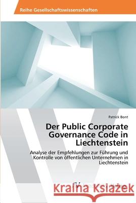 Der Public Corporate Governance Code in Liechtenstein  9783639464665 AV Akademikerverlag - książka