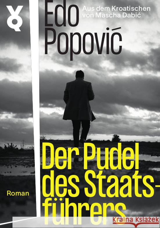 Der Pudel des Staatsführers Popovic, Edo 9783863914301 Voland & Quist - książka