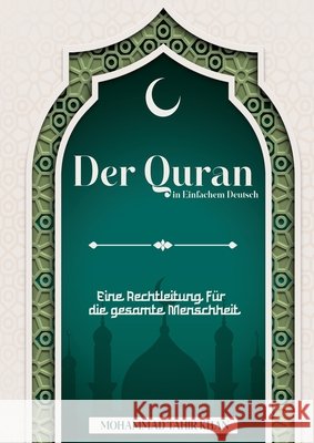 Der Quran in Einfachem Deutsch Khan, Mohammad Tahir 9789373727226 Mohammad Tahir Khan & Co. Publishing - książka