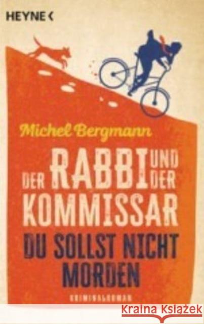 Der Rabbi und der Kommissar: Du sollst nicht morden Bergmann, Michel 9783453441293 Heyne - książka