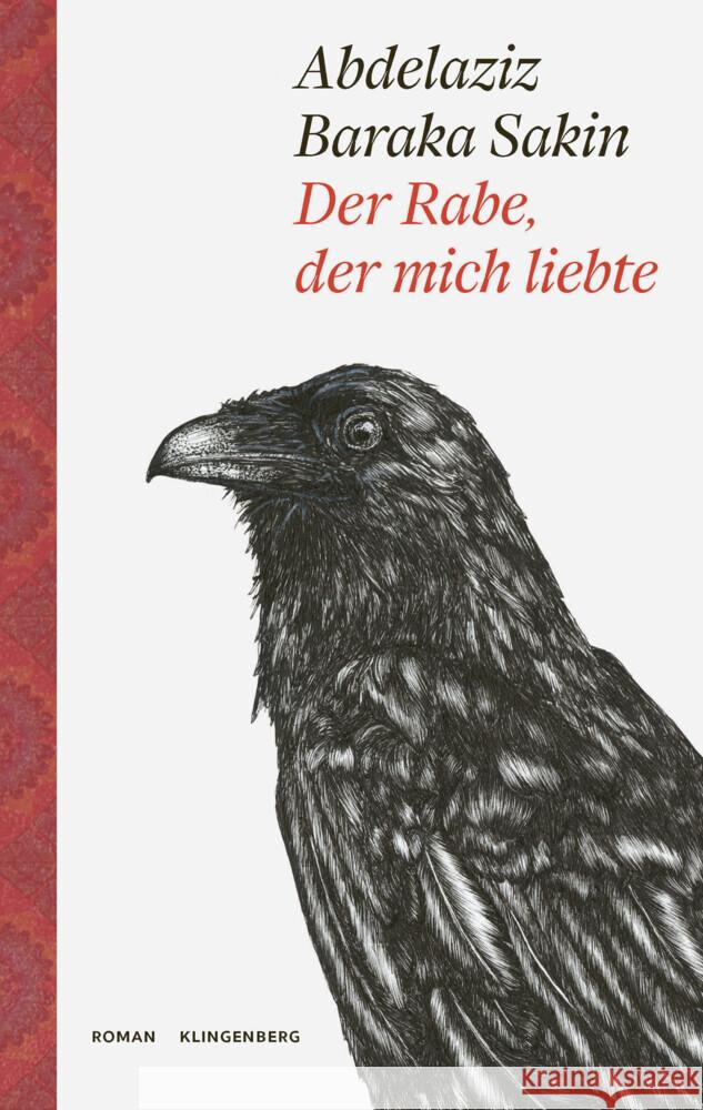 Der Rabe, der mich liebte Sakin, Abdelaziz Baraka 9783903284272 Klingenberg - książka