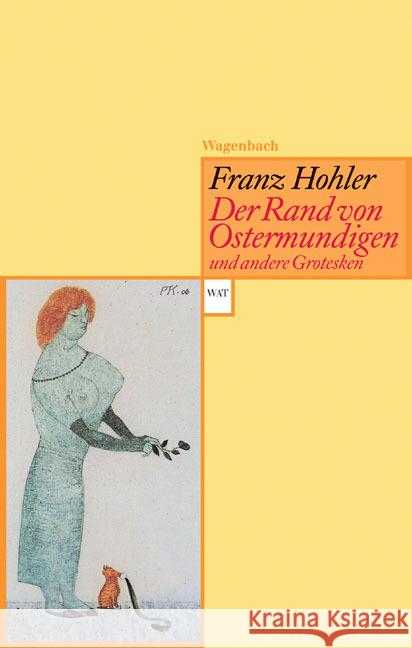 Der Rand von Ostermundingen und andere Grotesken Hohler, Franz   9783803123428 Wagenbach - książka