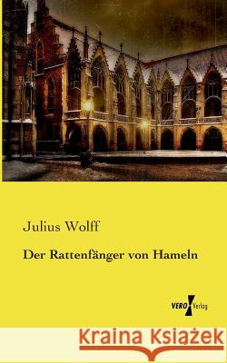 Der Rattenfänger von Hameln Julius Wolff 9783737201759 Vero Verlag - książka