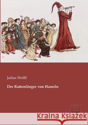 Der Rattenfänger von Hameln Wolff, Julius 9783944349992 Saga Verlag - książka