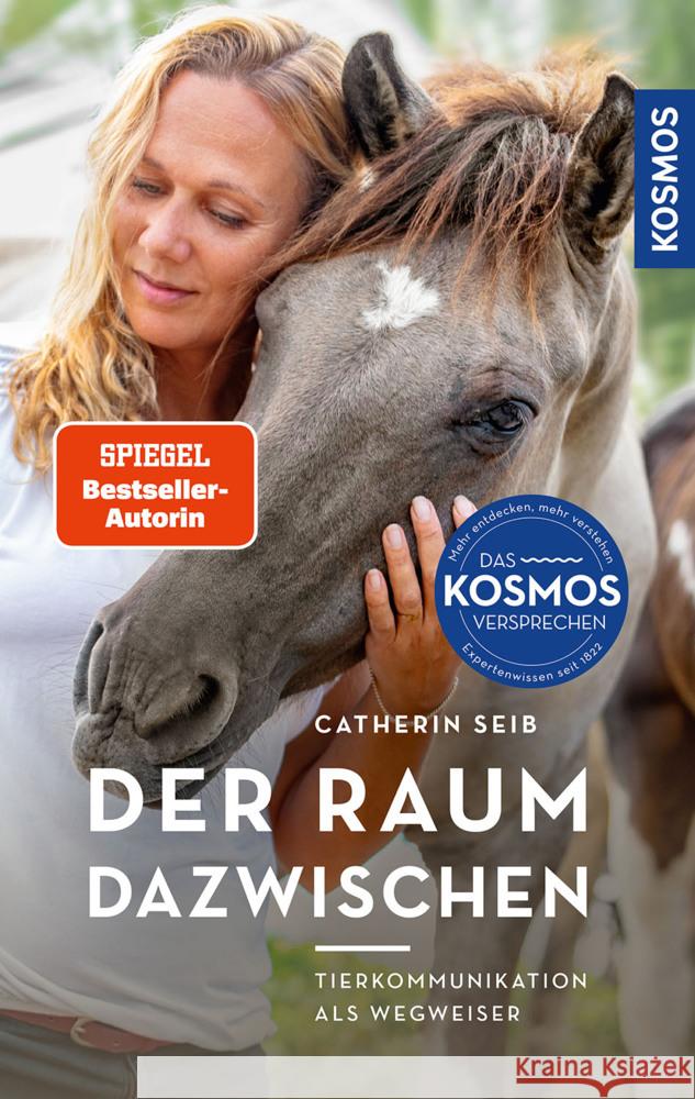 Der Raum dazwischen Seib, Catherin 9783440177501 Kosmos (Franckh-Kosmos) - książka