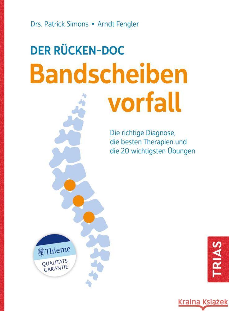 Der Rücken-Doc: Bandscheibenvorfall Simons, Patrick, Fengler, Arndt 9783432117669 Trias - książka