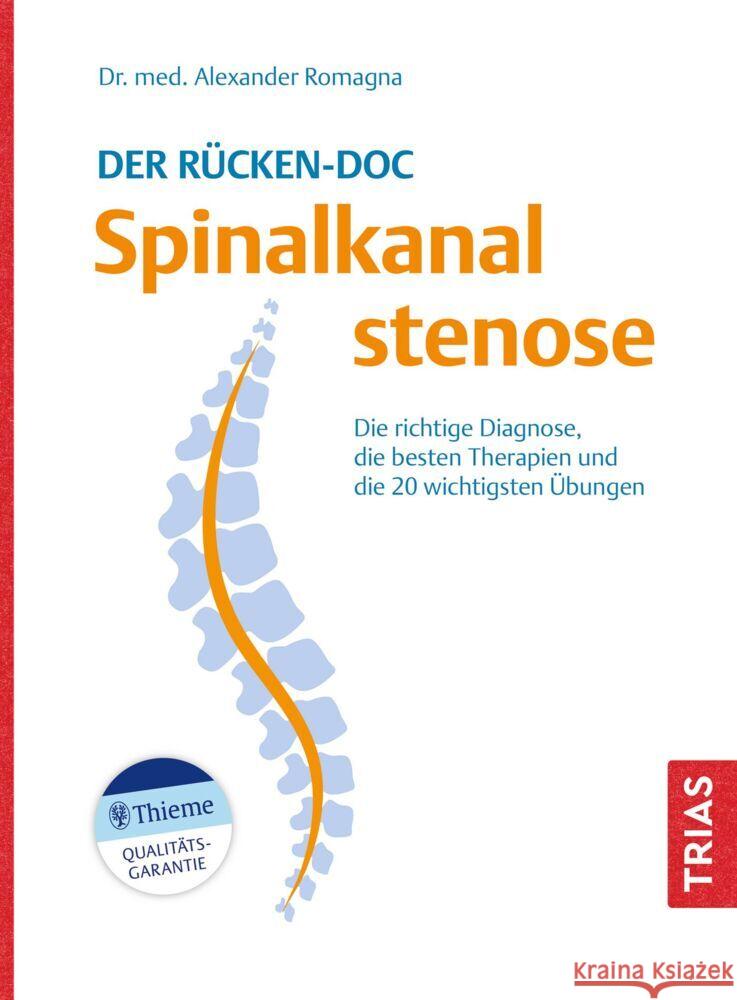 Der Rücken-Doc: Spinalkanalstenose Romagna, Alexander 9783432117720 Trias - książka