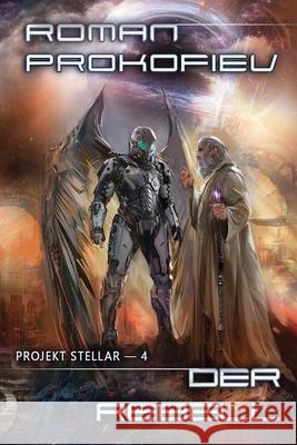 Der Rebell (Projekt Stellar Buch 4 LitRPG-Serie) Roman Prokofiev 9788076195561 Magic Dome Books - książka