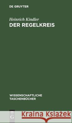 Der Regelkreis Heinrich Kindler 9783112596555 de Gruyter - książka