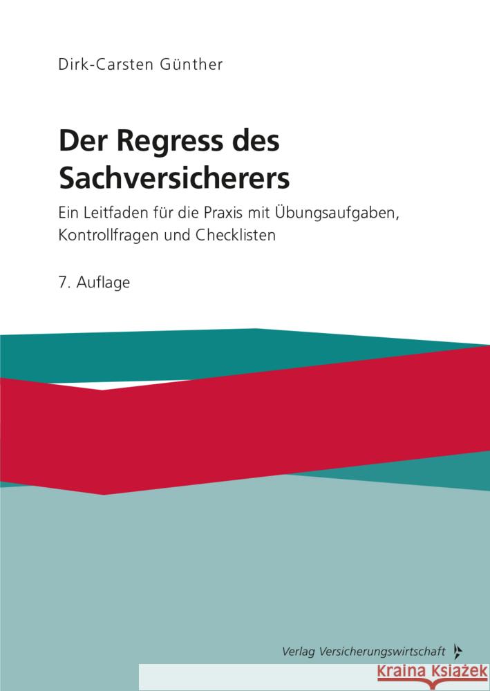 Der Regress des Sachversicherers Günther, Dirk-Carsten 9783963294297 VVW GmbH - książka