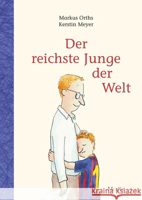 Der reichste Junge der Welt Orths, Markus 9783895653605 Moritz - książka