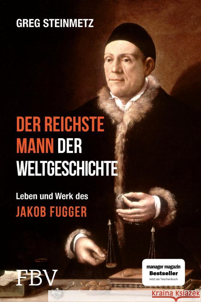 Der reichste Mann der Weltgeschichte Steinmetz, Greg 9783959728379 FinanzBuch Verlag - książka