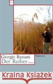 Der Reiher : Roman Bassani, Giorgio Schlüter, Herbert  9783803125743 Wagenbach - książka