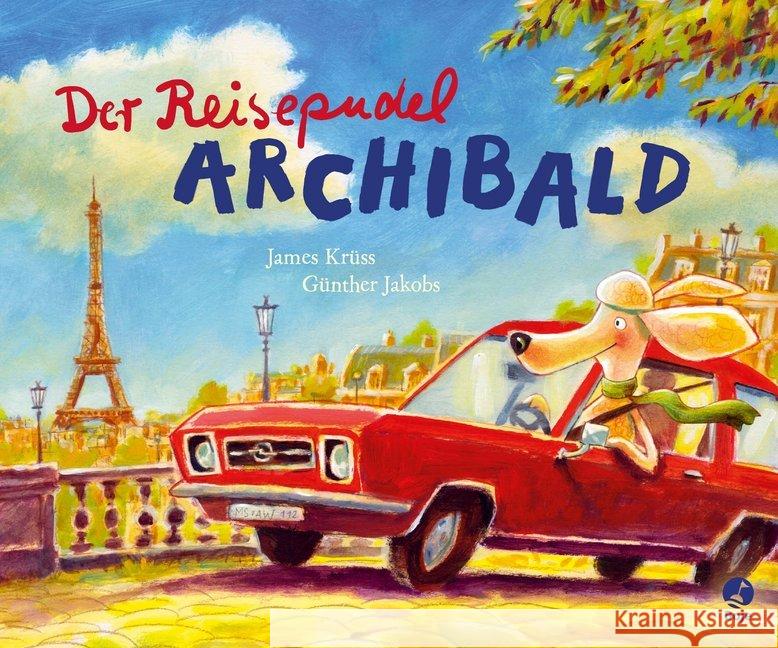 Der Reisepudel Archibald Krüss, James; Jakobs, Günther 9783414820945 Boje Verlag - książka