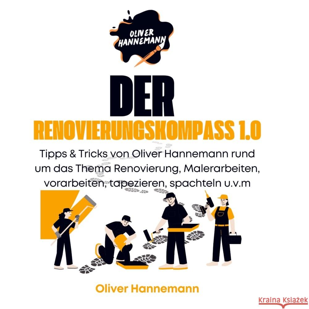 Der Renovierungskompass 1.0 Hannemann, Oliver 9789403735696 Oberheuser Consulting - książka