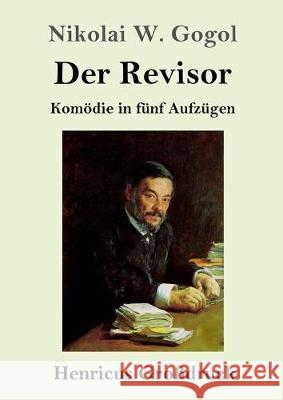 Der Revisor (Großdruck): Komödie in fünf Aufzügen Nikolai W Gogol 9783847839026 Henricus - książka