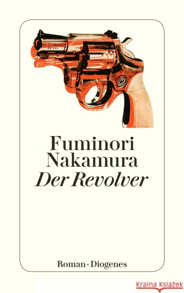 Der Revolver Nakamura, Fuminori 9783257245844 Diogenes - książka