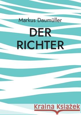 Der Richter Daum 9783740787370 Twentysix - książka