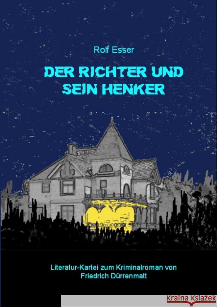 Der Richter und sein Henker Esser, Rolf 9783347709508 tredition - książka