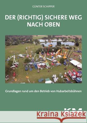 Der (richtig) sichere Weg nach oben Schipper, Günter 9783934518063 Km Verlags Gmbh - książka