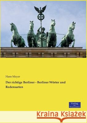 Der richtige Berliner - Berliner Wörter und Redensarten Hans Meyer 9783957009036 Vero Verlag - książka