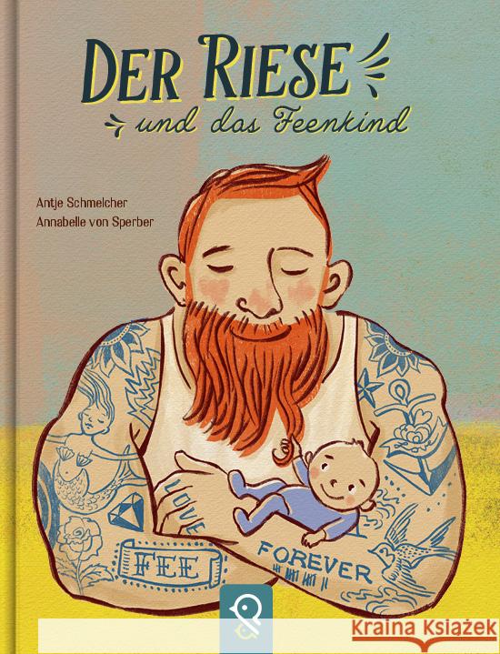 Der Riese und das Feenkind Schmelcher, Antje 9783946360629 klein & groß Verlag - książka