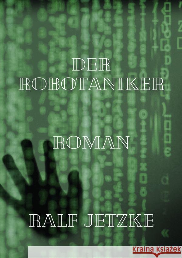 Der Robotaniker Jetzke, Ralf 9783565143405 epubli - książka