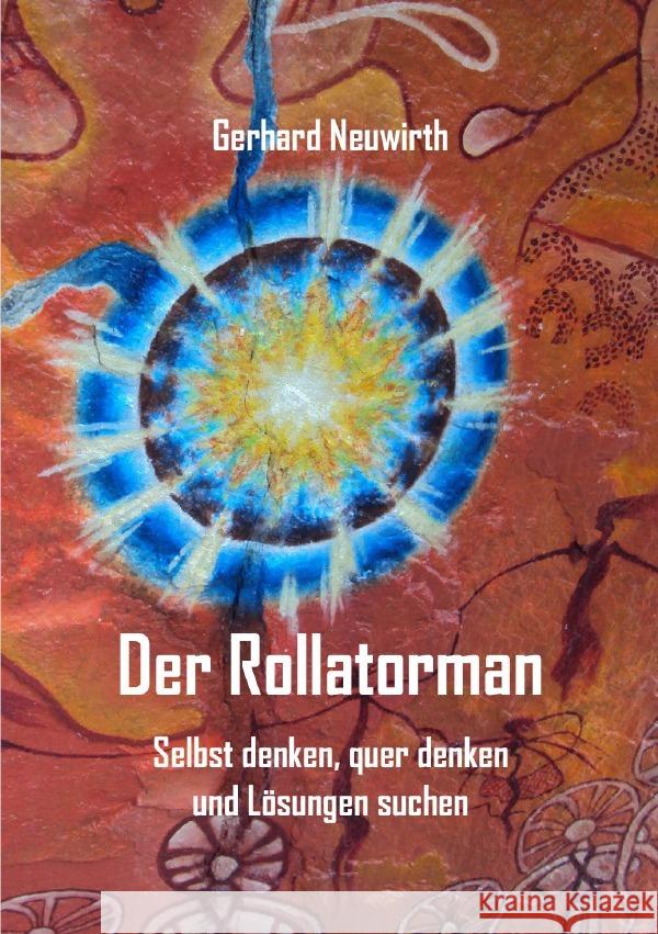 Der Rollatorman Neuwirth, Gerhard 9783754975268 epubli - książka