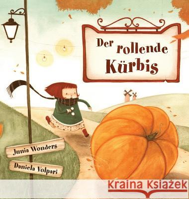 Der rollende Kürbis Wonders, Junia 9783907130056 Gmuer Verlag - książka