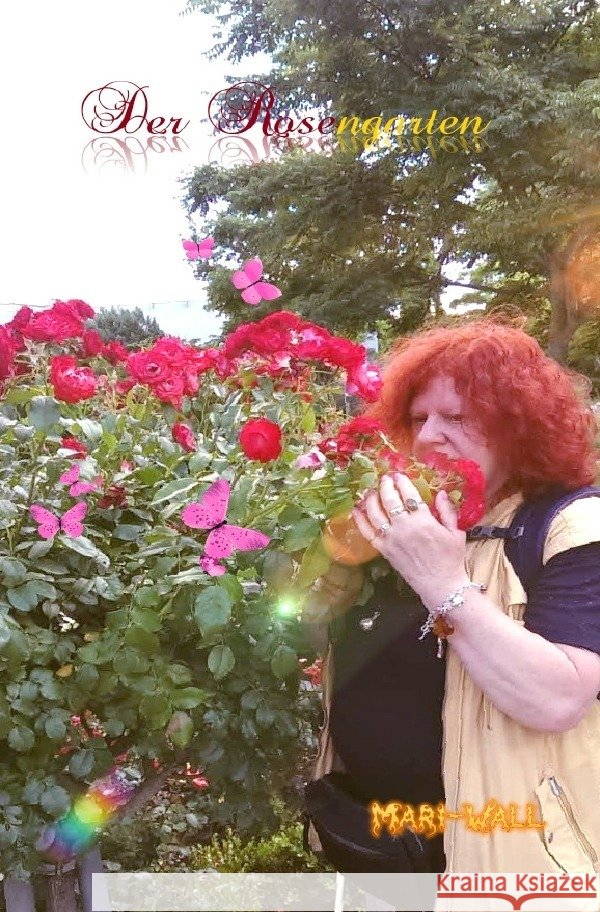 Der Rosengarten Wall, Mari- 9783759861153 epubli - książka