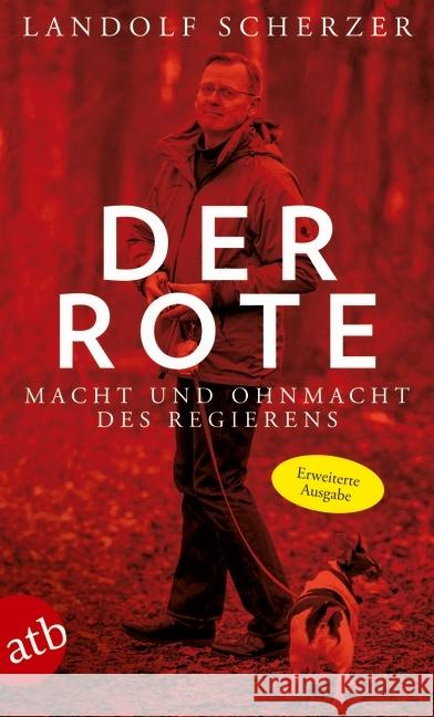 Der Rote : Macht und Ohnmacht des Regierens Scherzer, Landolf 9783746633084 Aufbau TB - książka