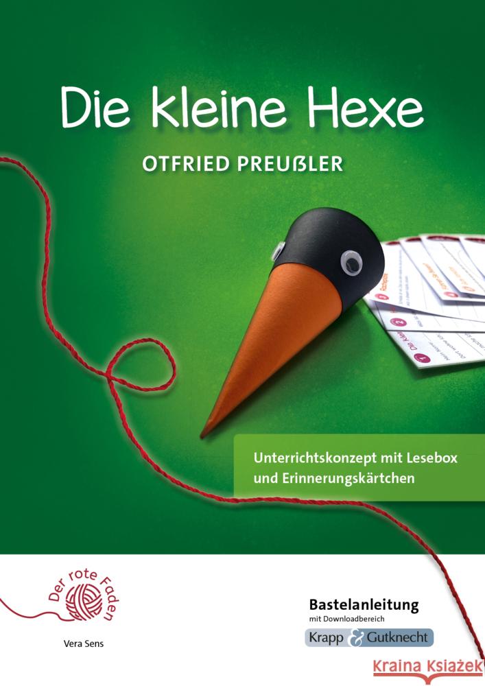 Der rote Faden: Die kleine Hexe - Otfried Preußler - Bastelanleitung Sens, Vera 9783963234064 Krapp & Gutknecht - książka