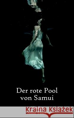 Der rote Pool von Samui Aline Tosch 9783951997445 Mao Verlag - książka