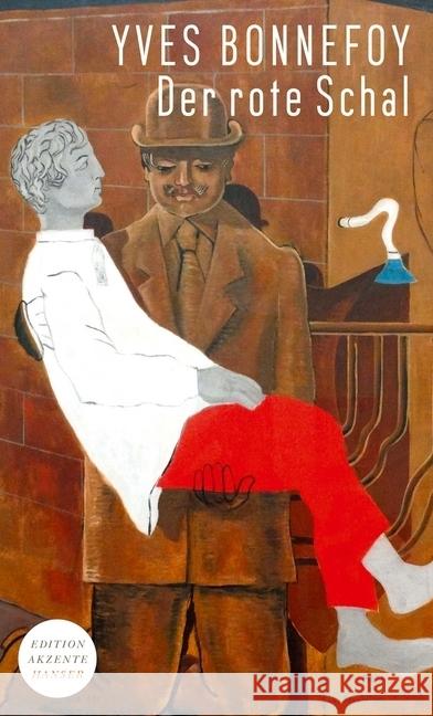 Der rote Schal Bonnefoy, Yves 9783446260214 Hanser - książka